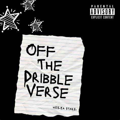 Hozea Starz - Off The Dribble Verse